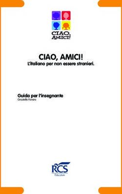 CIAO AMICI L Italiano Per Non Essere Stranieri Guida Per L