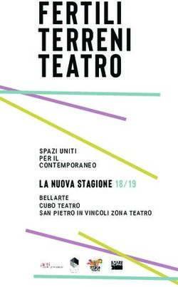 Fertili terreni TEATRO - la nuova STAGIONE 18/19 BELLARTE CUBO TEATRO SAN PIETRO IN VINCOLI ZONA TEATRO