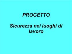 PROGETTO Sicurezza nei luoghi di lavoro