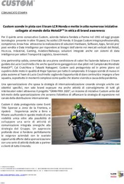 Custom scende in pista con il team LCR Honda e mette in atto numerose iniziative collegate al mondo della MotoGP in ottica di brand awareness ...