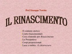 Il contesto storico L'arte rinascimentale Cosa s'intende per Rinascimento La Prospettiva Corpi proporzionati Luce e ombra : il chiaroscuro ...
