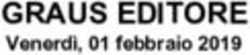 GRAUS EDITORE Venerdì, 01 febbraio 2019 - Graus Edizioni