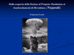 Bombardamenti di Hiroshima e Nagasaki - Dalla scoperta della fissione al Progetto Manhattan ai