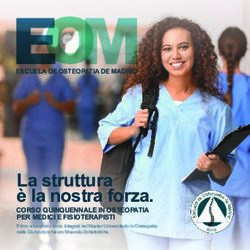 La struttura è la nostra forza - CORSO QUINQUENNALE IN OSTEOPATIA PER MEDICI E FISIOTERAPISTI - EOM Italia
