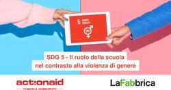 SDG 5 - Il ruolo della scuola nel contrasto alla violenza di genere - Scuola.net