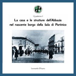 La casa e le strutture dell'Abbazia