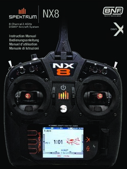 NX8 Instruction Manual Bedienungsanleitung Manuel d'utilisation Manuale di Istruzioni - Spektrum