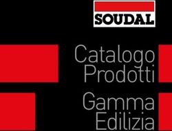 Catalogo Prodotti Gamma Edilizia - Soudal