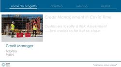 Credit Management in Covid Time - Customers loyalty & Risk Assessment ..two worlds so far but so close