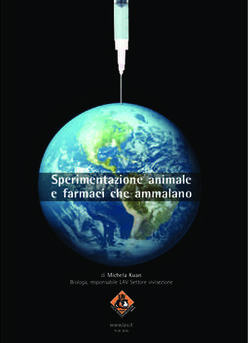 Sperimentazione animale e farmaci che ammalano - di Michela Kuan Biologa, responsabile LAV Settore vivisezione www.lav.it