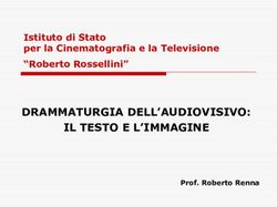 DRAMMATURGIA DELL'AUDIOVISIVO: IL TESTO E L'IMMAGINE - Istituto di Stato per la Cinematografia e la Televisione "Roberto Rossellini" - Italia ...