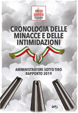 CRONOLOGIA DELLE MINACCE E DELLE INTIMIDAZIONI - AMMINISTRATORI SOTTO TIRO RAPPORTO 2019 - Avviso Pubblico