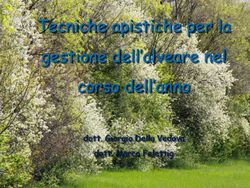 Tecniche apistiche per la gestione dell'alveare nel corso dell'anno - dott. Giorgio Della Vedova dott. Marco Felettig