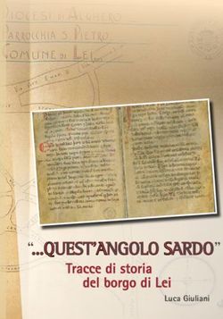 QUEST'ANGOLO SARDO - Tracce di storia del borgo di Lei Luca Giuliani - Il Comune