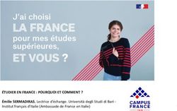 ÉTUDIER EN FRANCE : POURQUOI ET COMMENT ? - Émilie SERMADIRAS, Lectrice d'échange. Università degli Studi di Bari - Institut français d'Italie ...