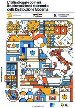 L'Italia di oggi e domani: il ruolo sociale ed economico della Distribuzione Moderna - Position Paper 2023