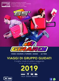 2019 VIAGGI DI GRUPPO GUIDATI - Il miglior modo di vedere viaggiando - Girardi Viaggi
