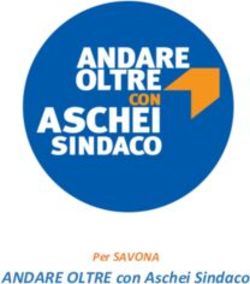 ANDARE OLTRE con Aschei Sindaco - Per SAVONA