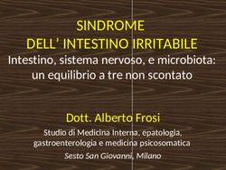 SINDROME DELL' INTESTINO IRRITABILE - Intestino, sistema nervoso, e microbiota: un equilibrio a tre non scontato Dott. Alberto Frosi