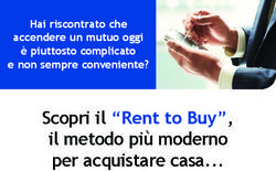 Scopri il "Rent to Buy", il metodo pi&ugrave; moderno per acquistare casa...