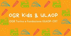 OGR Kids & ULAOP OGR Torino e Fondazione ULAOP-CRT - Fondazione ULAOP CRT