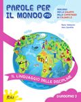 PAROLE PER IL MONDO L'Italiano come strumento per il mio futuro Insegnare e apprendere l'Italiano L2 nella scuola primaria - IC Giacosa