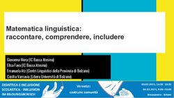 Matematica linguistica: raccontare, comprendere, includere - Giovanna Mora IC Bassa Atesina Elisa Fava IC Bassa Atesina Emanuela Atz Centri ...