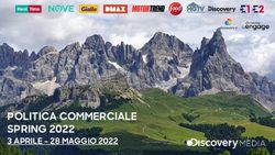 POLITICA COMMERCIALE SPRING 2022 - 3 APRILE - 28 MAGGIO 2022 - Discovery Italia