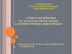 UOMO E MICROBIOMA UN' ALLEANZA SENZA TEMPO IL NOSTRO SISTEMA IMMUNITARIO - UNITRE BIANZE' ANNO ACCADEMICO 2019/2020 PERCORSO SALUTE - Dott.ssa ...