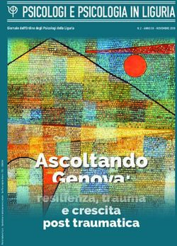 PSICOLOGI E PSICOLOGIA IN LIGURIA - N. 2 - ANNO XII - NOVEMBRE 2018 Giornale dell'Ordine degli Psicologi della Liguria - Ordine Psicologi Liguria