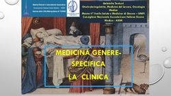 MEDICINA GENERE-SPECIFICA LA CLINICA - Gabriella Tanturri Otorinolaringoiatria, Medicina del Lavoro, Oncologia Medica Master II livello Salute e ...