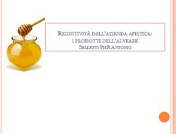 REDDITIVITÀ DELL'AZIENDA APISTICA: I PRODOTTI DELL'ALVEARE BELLETTI PIER ANTONIO