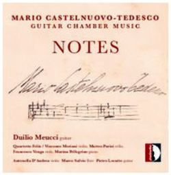 NOTES MARIO CASTELNUOVO-TEDESCO - GUITAR CHAMBER MUSIC