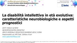 La disabilità intellettiva in età evolutiva: caratteristiche neurobiologiche e aspetti prognostici - DOTT. PAOLO ALFIERI NEUROPSICHIATRA INFANTILE ...