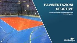 PAVIMENTAZIONI SPORTIVE - Master di Progettazione Architettonica Impianti Sportivi - Joker Floors
