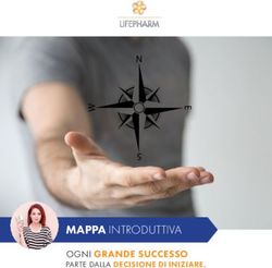 MAPPA INTRODUTTIVA OGNI GRANDE SUCCESSO - PARTE DALLA DECISIONE DI INIZIARE - LifePharm