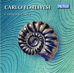 CARLO FORLIVESI Compositions - IDAGIO
