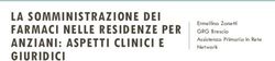 LA SOMMINISTRAZIONE DEI FARMACI NELLE RESIDENZE PER ANZIANI: ASPETTI CLINICI E - Ermellina Zanetti GRG Brescia Assistenza Primaria In Rete Network ...