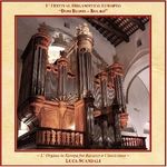 L'organo monumentale "Dom Bedos-Roubo Benedetto XVI" - Basilica di San Domenico in Rieti
