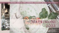 Matrimoni 2022 - LOCATION - CATERING - ABITI - ATMOSFERE - FOTOGRAFIE - BELLEZZA -INTRATTENIMENTO - Casa Pisani Dossi