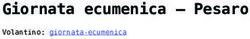 Giornata ecumenica - Pesaro - Volantino: giornata-ecumenica - Movimento dei Focolari ...