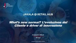 JAKALA @ RETAIL HUB What'snew normal? L'evoluzione del Cliente e driver di innovazione - Federfranchising