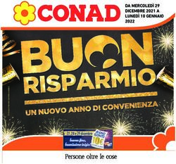 DA MERCOLED&Igrave; 29 DICEMBRE 2021 A LUNED&Igrave; 10 GENNAIO 2022 - buona fine, buonissimo ini io! - Conad