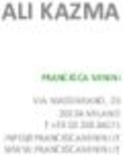 ALI KAZMA - Francesca Minini