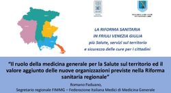 Il ruolo della medicina generale per la Salute sul territorio ed il valore aggiunto delle nuove organizzazioni previste nella Riforma sanitaria ...