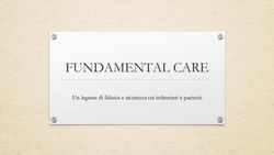 FUNDAMENTAL CARE Un legame di fiducia e sicurezza tra infermieri e pazienti - Benfare.it