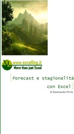 Forecast e stagionalit con Excel - di Gianclaudio Floria