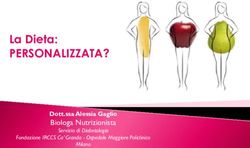 La Dieta: PERSONALIZZATA? - Biologa Nutrizionista Dott.ssa Alessia Gaglio