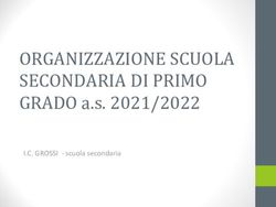 ORGANIZZAZIONE SCUOLA SECONDARIA DI PRIMO - GRADO a.s. 2021/2022 I.C. GROSSI - scuola secondaria