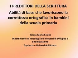 I PREDITTORI DELLA SCRITTURA - Abilità di base che favoriscono la correttezza ortografica in bambini della scuola primaria Teresa Gloria Scalisi ...